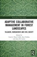 Adaptive Collaborative Management in Forest Landscapes