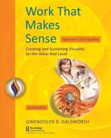 Work That Makes Sense: Operator-Led Visuality, Second Edition
