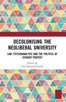 Decolonising the Neoliberal University