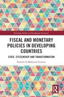 Fiscal and Monetary Policies in Developing Countries: State, Citizenship and Transformation