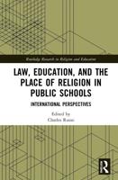 Law, Education, and the Place of Religion in Public Schools