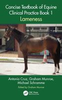 Concise Textbook of Equine Clinical Practice. Book 1 Lameness