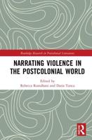 Narrating Violence in the Postcolonial World
