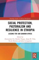 Social Protection, Pastoralism and Resilience in Ethiopia: Lessons for Sub-Saharan Africa
