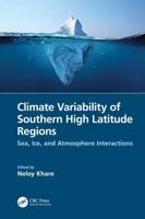 Climate Variability of Southern High Latitude Regions