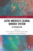 Latin America's Global Border System