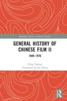 General History of Chinese Film. II 1949-1976