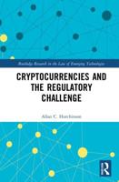 Cryptocurrencies and the Regulatory Challenge