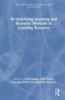 Re-Theorizing Learning and Research Methods in Educational Research