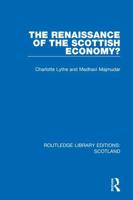 The Renaissance of the Scottish Economy?