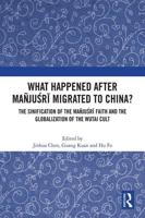 What Happened After Mañjusri Migrated to China?