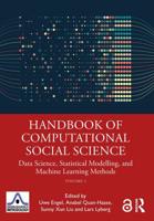 Handbook of Computational Social Science. Volume 2 Data Science, Statistical Modelling, and Machine Learning Methods
