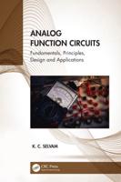 Analog Function Circuits: Fundamentals, Principles, Design and Applications