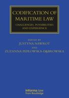 Codification of Maritime Law: Challenges, Possibilities and Experience