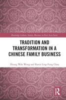 Tradition and Transformation in a Chinese Family Business