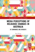 Media Perceptions of Religious Changes in Australia: Of Dominance and Diversity