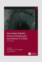 Rock Mass Stability Around Underground Excavations in a Mine