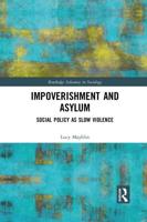 Impoverishment and Asylum: Social Policy as Slow Violence