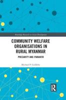 Community Welfare Organisations in Rural Myanmar: Precarity and Parahita