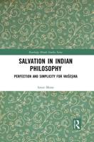 Salvation in Indian Philosophy: Perfection and Simplicity for Vaiśeṣika