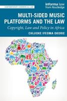 Multi-sided Music Platforms and the Law: Copyright, Law and Policy in Africa