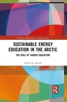 Sustainable Energy Education in the Arctic: The Role of Higher Education