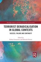 Terrorist Deradicalisation in Global Contexts: Success, Failure and Continuity