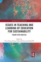 Issues in Teaching and Learning of Education for Sustainability: Theory into Practice