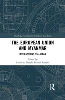 The European Union and Myanmar: Interactions via ASEAN