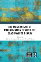 The Mechanisms of Racialization Beyond the Black/White Binary