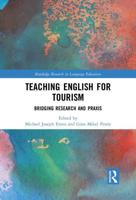 Teaching English for Tourism: Bridging Research and Praxis