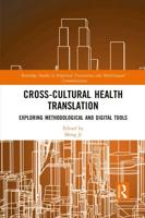 Cross-Cultural Health Translation: Exploring Methodological and Digital Tools