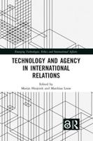Technology and Agency in International Relations