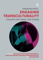 Engaging Transculturality: Concepts, Key Terms, Case Studies
