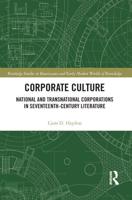 Corporate Culture: National and Transnational Corporations in Seventeenth-Century Literature