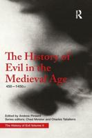 The History of Evil in the Medieval Age 450-1450 CE