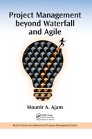 Project Management beyond Waterfall and Agile