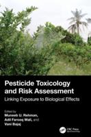 Pesticide Toxicology and Risk Assessment