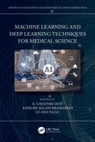 Machine Learning and Deep Learning Techniques for Medical Science