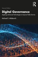 Digital Governance: Applying Advanced Technologies to Improve Public Service