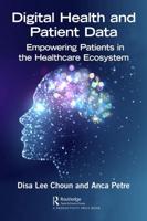 Digital Health and Patient Data: Empowering Patients in the Healthcare Ecosystem
