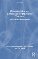 Characteristics and Conditions for Innovative Teachers