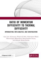 Ratio of Momentum Diffusivity to Thermal Diffusivity: Introduction, Meta-analysis, and Scrutinization