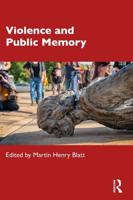 Violence and Public Memory