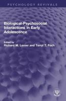 Biological-Psychosocial Interactions in Early Adolescence