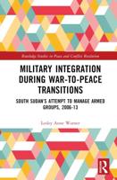 Military Integration During War-to-Peace Transitions