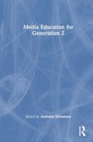 Media Education for Generation Z