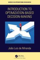 Introduction to Optimization-Based Decision Making