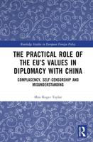 The Practical Role of the EU's Values in Diplomacy With China