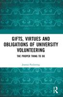 Gifts, Virtues and Obligations of University Volunteering